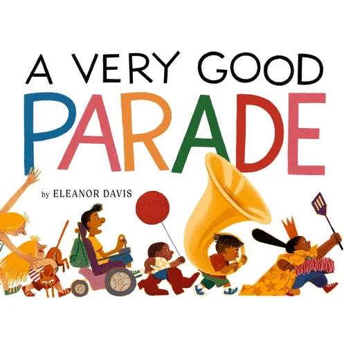 A Very Good Parade: A Picture Book