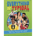 Everything But Typical: Influential Neurodivergent People Who Have Shaped the World