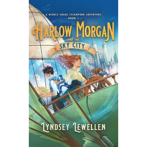 Harlow Morgan and the Sky City