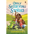 Oddly Satisfying Stories: As Told By a Tween