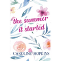 The Summer It Started