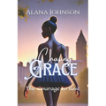 Chasing Grace: The Courage to Rise