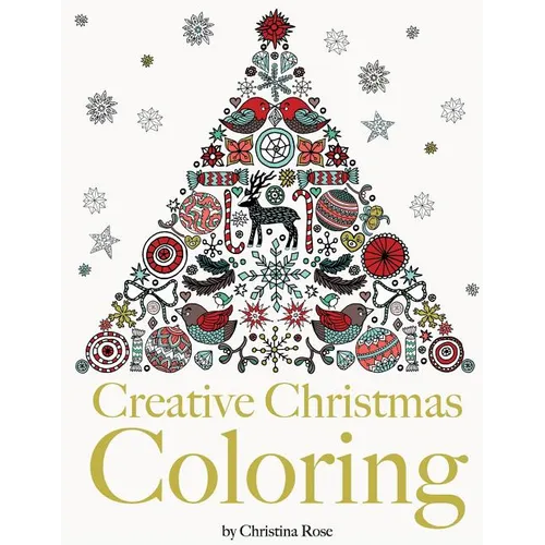 Creative Christmas Coloring: Classic Christmas themes and patterns for a peaceful and relaxing holiday season