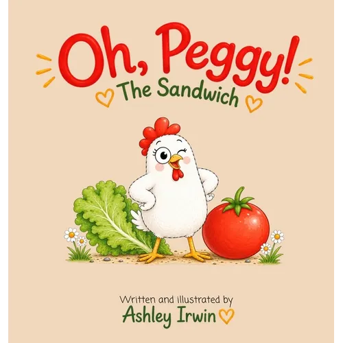 Oh, Peggy!: The Sandwich