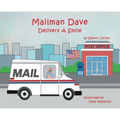 Mailman Dave Delivers A Smile