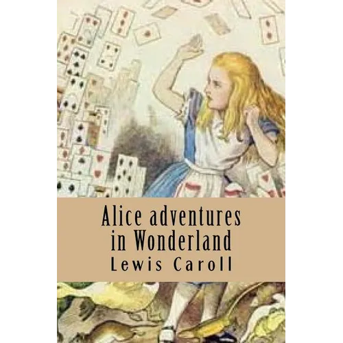 Alice adventures in Wonderland
