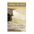 Homemade Soap Making: 35 Best Organic Soap Making Recipes: (Soap Making, Essential Oils, Aromatherapy)