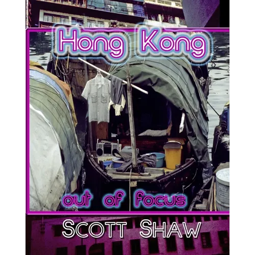 Hong Kong Out of Focus