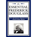 The Essential Frederick Douglass