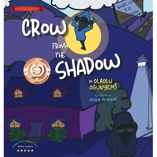 Crow From the Shadow (Special Edition): Overcoming Self Doubt with Positive Thinking