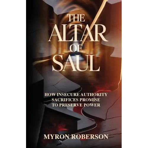The Altar Of Saul