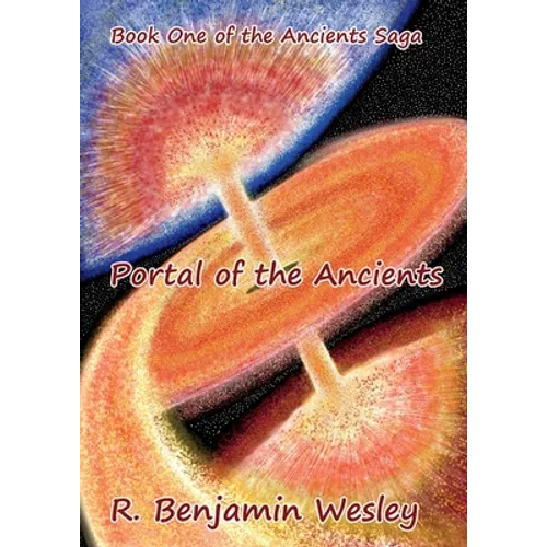 Portal of the Ancients: Book One of the Ancients Saga