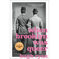 When Brooklyn Was Queer: A History