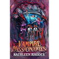 Vampire Missionaries