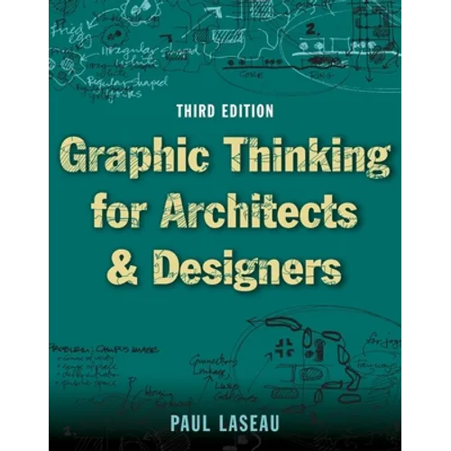 Graphic Thinking for Architects and Designers