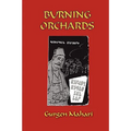 Burning Orchards