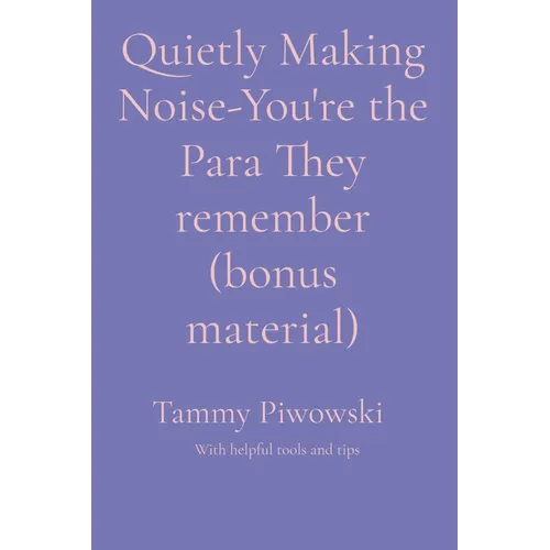 Quietly Making Noise-You're the Para They remember (bonus material)