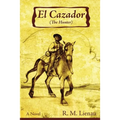 El Cazador (The Hunter)