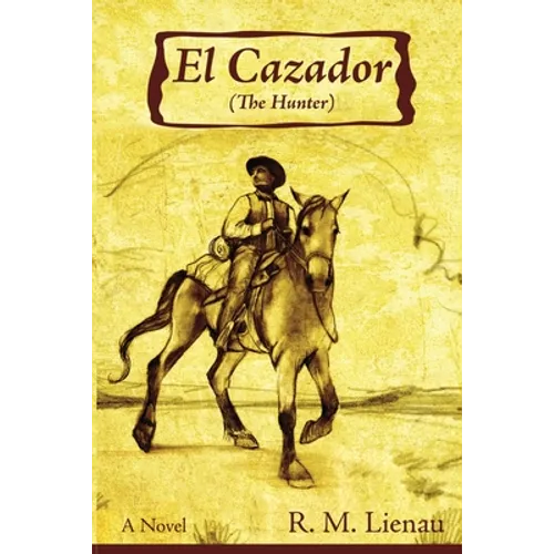 El Cazador (The Hunter)