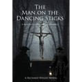 The Man on the Dancing Sticks