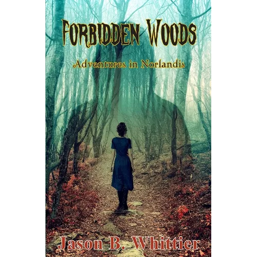 Forbidden Woods: Adventures in Norlandis