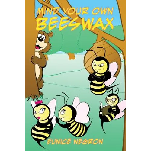 Mind Your Own Beeswax