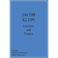 Jacob Klein Lectures and Essays