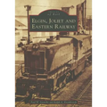 The Elgin, Joliet and Eastern Railway