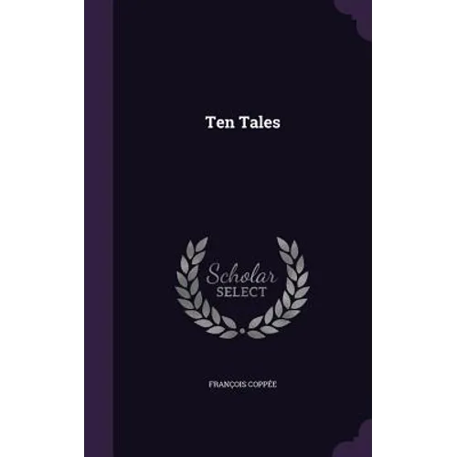 Ten Tales