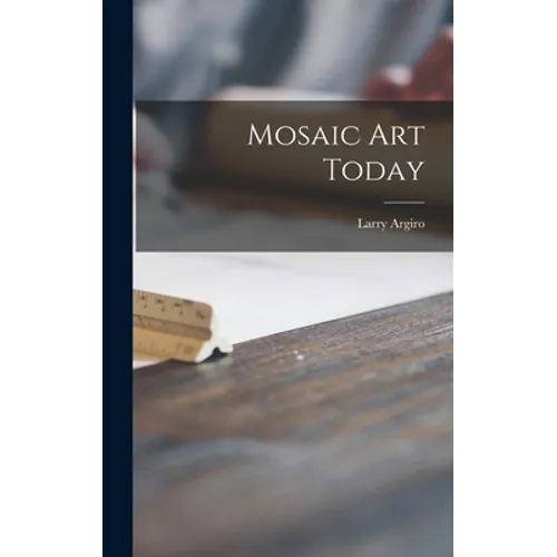 Mosaic Art Today