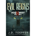 Evil Reigns
