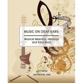 Music on Deaf Ears