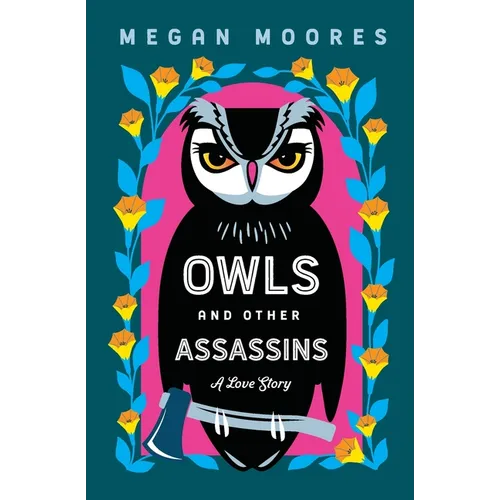 Owls and Other Assassins