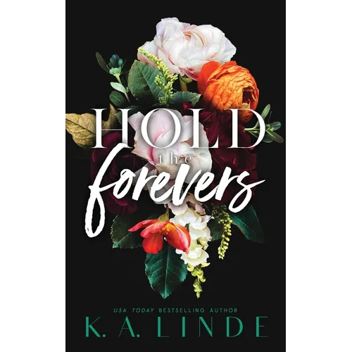 Hold the Forevers (Special Edition Paperback)