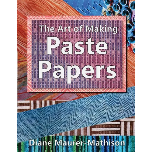 The Art of Making Paste Papers