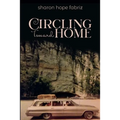 Circling Toward Home