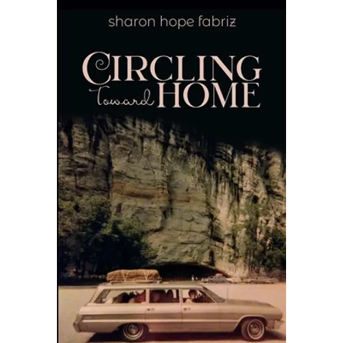 Circling Toward Home