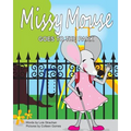 Missy Mouse Goes to the Park: Missy Mouse Goes to the Park