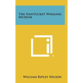 The Nantucket Whaling Museum
