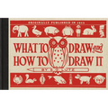 What to Draw and How to Draw It