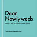 Dear Newlyweds: A Book to Take with You from This Day Forward