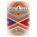 Spider Woman: A Story of Navajo Weavers and Chanters