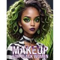 Makeup Books for Black Women: Cosplay Special Effects Guide with Diverse Beauty Tips and Tutorials for Beginners and Professionals A Perfect Gift for
