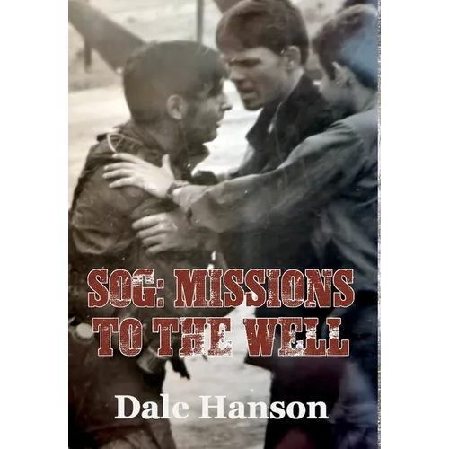 SOG Missions to the Well
