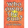 Who Owns the Sun?