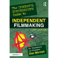 The Cheerful Subversive's Guide to Independent Filmmaking