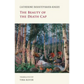 The Beauty of the Death Cap