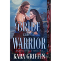 Bride Takes a Warrior: A Scottish Historical Romance