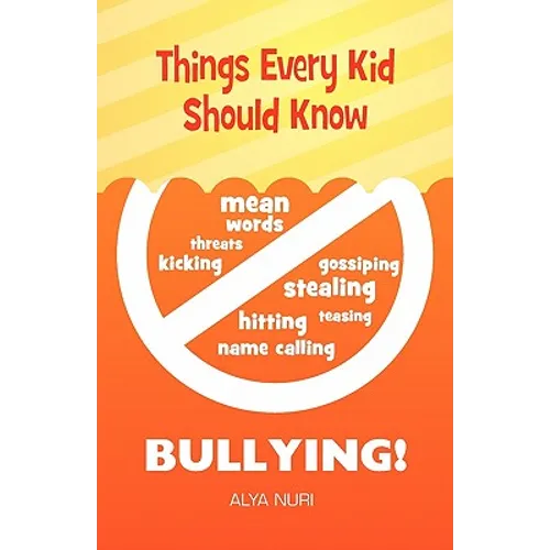 Things Every Kid Should Know - Bullying