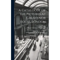 A Catalogue Of The Pictures At Grosvenor House, London: With Etchings From The Whole Collection